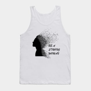 Be a strong woman t shirt black typography with woman photo Tank Top